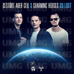 So Lost - Gest&ouml;rt aber GeiL, Charming Horses
