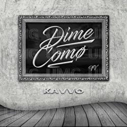 Dime C&oacute;mo - Kavvo