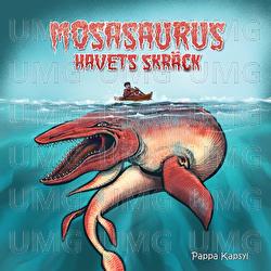 Mosasaurus - havets skr&auml;ck - Pappa Kapsyl