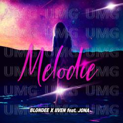 Melodie - Blondee, iiven, JONA