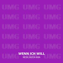 WENN ICH WILL - Nessi, Alicia Awa