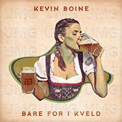 Bare for i kveld - Kevin Boine