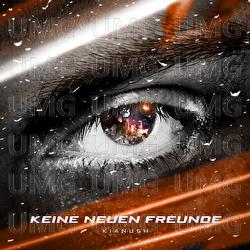 Keine neuen Freunde - Kianush