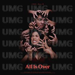 All Is Over - CVX, Key B