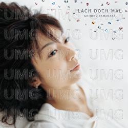 Lach Doch Mal - Chihiro Yamanaka