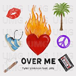 Over Me - Tyler Linkman, Jillz