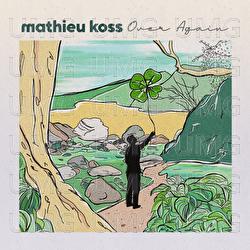 Over Again - Mathieu Koss