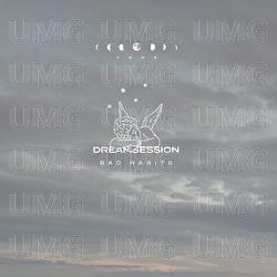 Bad Habits (DREAMSESSION Live) - YBRE