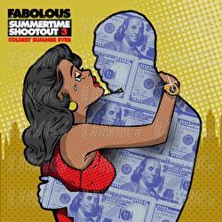 Summertime Shootout 3: Coldest Summer Ever - Fabolous