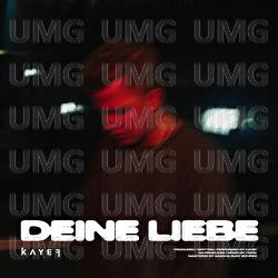 DEINE LIEBE - KAYEF