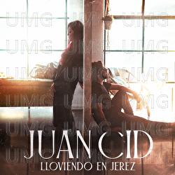 Lloviendo En Jerez - Juan Cid