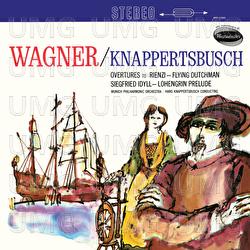 Wagner: Rienzi Overture; Der fliegende Holländer Overture; Siegfried Idyll; Lohengrin - Münchner Philharmoniker, Hans Knappertsbusch