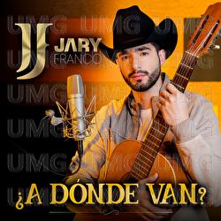 ¿A Dónde Van? - Jary Franco