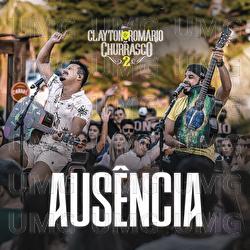 Aus&ecirc;ncia - Clayton & Rom&aacute;rio