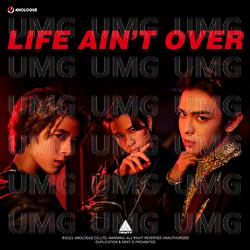 LIFE AIN'T OVER - TRINITY