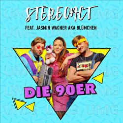 Die 90er - Stereoact, Jasmin Wagner, Bl&uuml;mchen