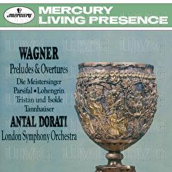 Wagner: Preludes & Overtures