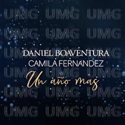 Un Año Mas - Daniel Boaventura, Camila Fernández