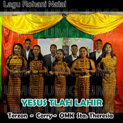 Yesus Tlah Hadir - Terzon Ngazo, Corry, OMK Stasi Sta. Theresia Avilla Namut