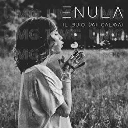 IL BUIO (MI CALMA) - Enula