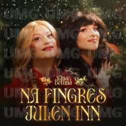 N&aring; fingres julen inn - Tina & Bettina
