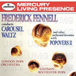 Carousel Waltz & Other Favourites - London "Pops" Orchestra, Eastman-Rochester "Pops" Orchestra, Frederick Fennell