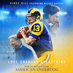 Love Changes Everything - Vince Gill, Mickey Guyton