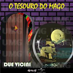 O Tesouro Do Mago - Due Vicini