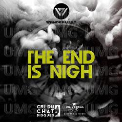The End Is Nigh - WANDERLUST