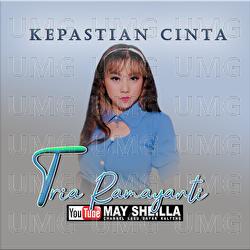 Kepastian Cinta - Tria Ramayanty