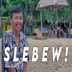 Slebew! - Rahmat Tahalu