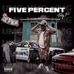 5 Percent - Roddy P
