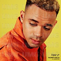 Fake It - Tauren Wells, Aaron Cole