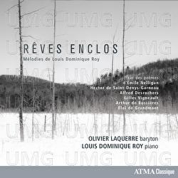 Roy: Trois po&egrave;mes d'&Eacute;loi de Grandmont: I. L'&acirc;ge des r&ecirc;ves - Olivier Laquerre, Louis Dominique Roy, S&eacute;bastien L&eacute;pine