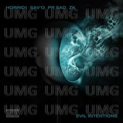 Evil Intentions - Sav'o, Horrid1, PR SAD