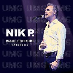 Manche sterben jung - Nik P.