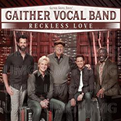 Reckless Love - Gaither Vocal Band