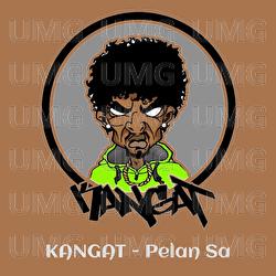 Pelan Sa - KANGAT