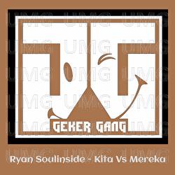 Kita Vs Mereka - Ryan Soulinside