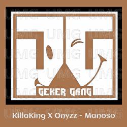 Manoso - KillaKing, Onyzz