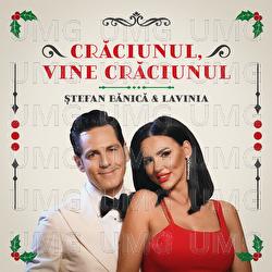 Crăciunul, vine Crăciunul! - Stefan Banica, Lavinia