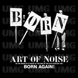 Born Again - The Art Of Noise