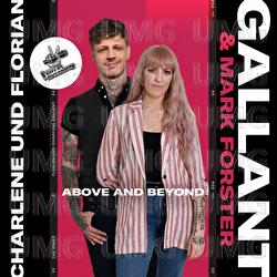 Above And Beyond - Charlene & Florian Gallant, Mark Forster