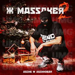 XMASSAKER 2 - Asche, Aschkobar