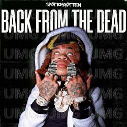 Back From The Dead - SpotemGottem
