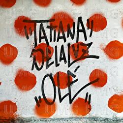 Olé - Tatiana Delalvz