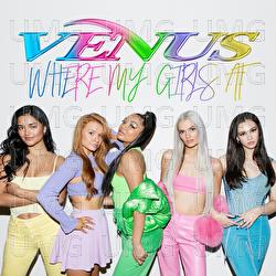 Where My Girls At - VENUS