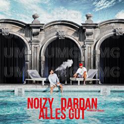 Alles Gut - Noizy, Dardan, Jugglerz