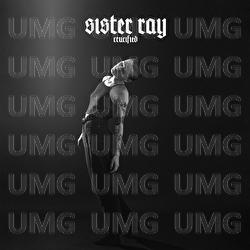 Crucified - Sister Ray