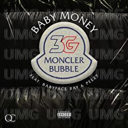 Moncler Bubble - Baby Money, Babyface Ray, Peezy